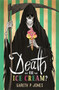 Death or Ice Cream? by Gareth P. Jones, 9781567926101