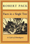 Faces in a Single Tree (A Cycle of Monologues) by Robert Pack, 9780879235215