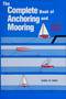 The Complete Book of Anchoring and Mooring by Earl R. Hinz, 9780870335396
