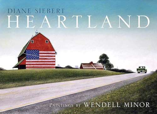 Heartland - 9781567925357 by Diane Siebert, Wendell Minor, 9781567925357
