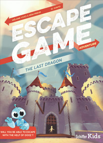 Escape Game Adventure: The Last Dragon (The Last Dragon) by El Gunto, Mélanie Vives, Rémi Prieur, 9780764358951