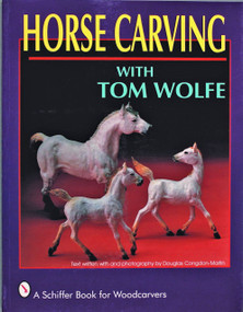Horse Carving (with Tom Wolfe) by Tom Wolfe, 9780887406492