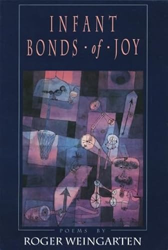 Infant Bonds of Joy by Roger Weingarten, 9780879238155