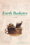 Earth Basketry, 2nd Edition (Weaving Containers with Nature's Materials) by Osma Gallinger Tod, Josephine Breen Del Deo, 9780764353437