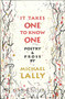 It Takes One to Know One (Poetry & Prose) by Michael Lally, 9781574231564