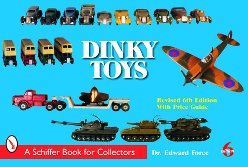 Dinky Toys - 9780764323645 by Dr. Edward Force, 9780764323645