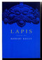 Lapis (New Poems) by Robert Kelly, 9781574231861