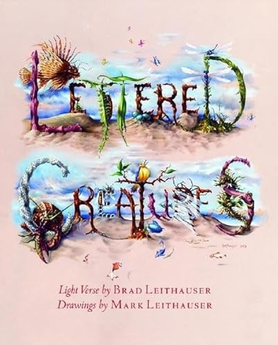 Lettered Creatures (Light Verse) - 9781567922752 by Brad Leithauser, Mark Leithauser, 9781567922752