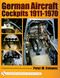German Aircraft Cockpits 1911-1970 by Peter W. Cohausz, 9780764318733