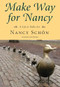 Make Way for Nancy (A Life in Public Art) by Nancy Schön, 9781567926064
