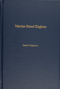 Marine Diesel Engines by Daniel P. Charnews, 9780870335907
