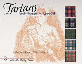 Tartans (Frederickton to MacNeil) by William H. Johnston, 9780764309625