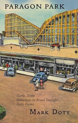Paragon Park by Mark Doty, 9781567924428