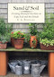 Sand & Soil (Creating Beautiful Gardens on Cape Cod and the Islands) by C. L. Fornari, 9781567926415