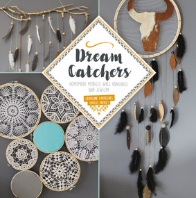 Dream Catchers (Homemade Mobiles, Wall Hangings, and Jewelry) by Charline Fabregues, 9780764357381