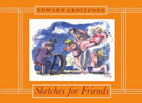 Sketches for Friends by Edward Ardizzone, Judy Taylor, 9781567921854