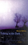 Talking in the Dark by Wesley McNair, 9781567920949