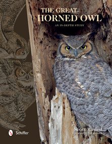 The Great Horned Owl (An In-depth Study) by Scott Rashid, 9780764347665
