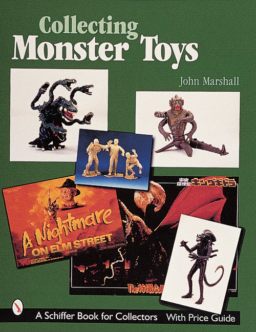 Collecting Monster Toys by John Marshall, 9780764309236