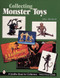 Collecting Monster Toys by John Marshall, 9780764309236