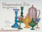 Depression Era Stems & Tableware (Tiffin) by Ed Goshe, 9780764306525