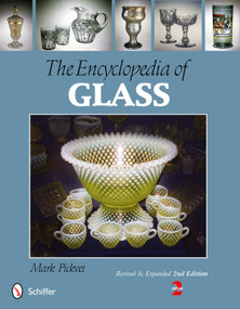 The Encyclopedia of Glass - 9780764339257 by Mark Pickvet, 9780764339257
