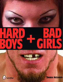 Hard Boys and Bad Girls (Lives of Aspiring Wrestlers) by Thomas McGovern, 9780764334375