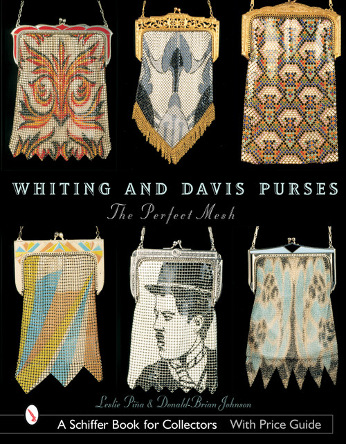 Whiting & Davis Purses (The Perfect Mesh) by Leslie Piña, 9780764316425