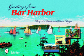 Greetings from Bar Harbor by Mary L. Martin, 9780764329753