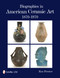 Biographies in American Ceramic Art (1870-1970) by Ken Forster, 9780764336119