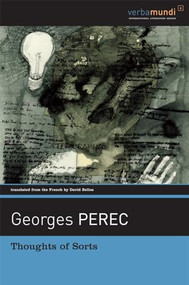 Thoughts of Sorts by Georges Perec, David Bellos, 9781567923629