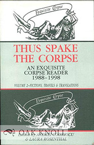 Thus Spake the Corpse (1988-1998: Volume 2 Fictions, Travels and Translations) - 9781574231410 by Andrei Codrescu, Laura Rosenthal, 9781574231410