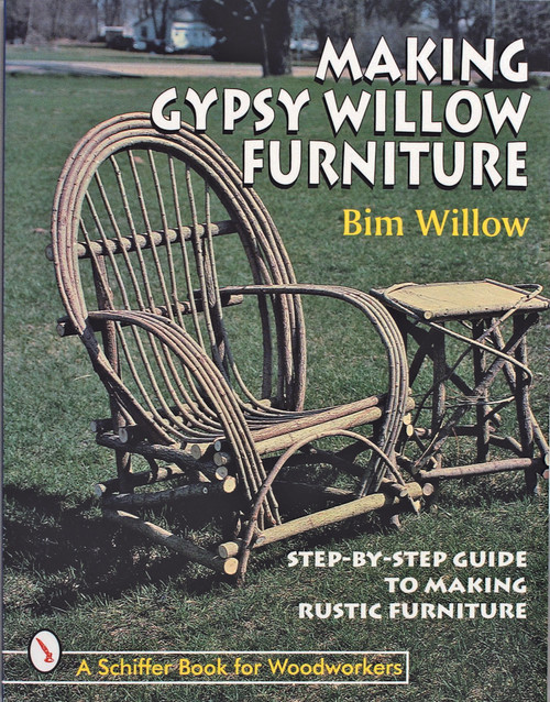 Making Gypsy Willow  Furniture by Bim Willow, 9780764304071