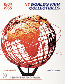 World's Fair Collectibles 1964-1965 by Joyce Grant, 9780764307324