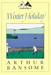 Winter Holiday by Arthur Ransome, 9781567924886