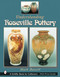 Understanding Roseville Pottery by Mark Bassett, 9780764316593