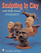 Sculpting in Clay With Dale Power by Dale Power, 9780764301131