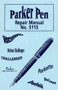 Parker Pen Repair Manual No. 5115 by The Parker Pen Company, 9780895381071