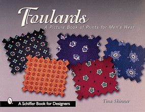 Foulards (A Picture Book of Prints for Men's Wear) by Tina Skinner, 9780764312564