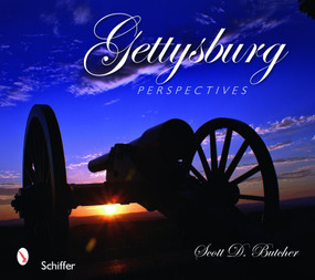 Gettysburg Perspectives by Scott D. Butcher, 9780764332968
