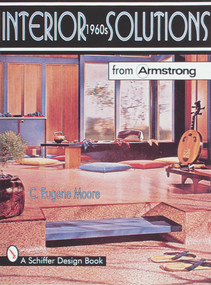 Interior Solutions from Armstrong (The 1960s) by C. Eugene Moore, 9780764307003