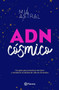 ADN cósmico by Mía Astral, 9786070765865