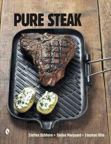 Pure Steak by Steffen Eichhorn, 9780764339271