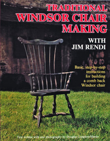 Traditional Windsor Chair Making with Jim Rendi by Jim Rendi, 9780887405037