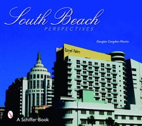 South Beach Perspectives by Douglas Congdon-Martin, 9780764327964