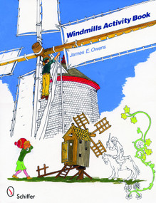 Windmills Activity Book by James E. Owens, 9780764334559