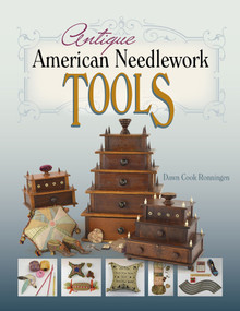 Antique American Needlework Tools by Dawn Cook Ronningen, 9780764355493