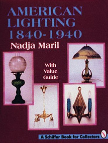 American Lighting (1840-1940) by Nadja Maril, 9780887408793