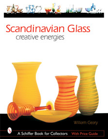 Scandinavian Glass (Creative Energies) by William L. Geary, 9780764317095