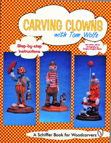 Carving Clowns with Tom Wolfe by Tom Wolfe, 9780887408977